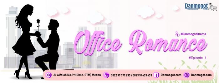 Office Romance (Part 1)